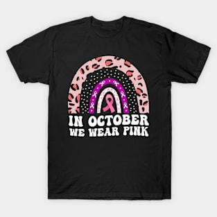 In October We Wear Pink Breast Cancer Awareness T-Shirt